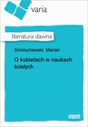 ebook O kobietach w naukach ścisłych - Marian Smoluchowski