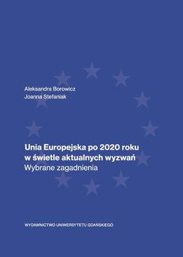 ebook Unia Europejska po 2020 roku w świetle aktualnych wyzwań. Wybrane zagadnienia