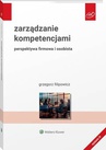 ebook Zarządzanie kompetencjami. Perspektywa firmowa i osobista - Grzegorz Filipowicz