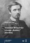 ebook Stanisław Brzozowski w kręgu „Kultury” paryskiej - Monika Anna Noga