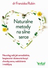ebook Naturalne metody na silne serce - Franziska Rubin