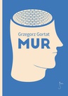 ebook Mur - Grzegorz Gortat