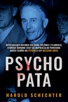 ebook Psychopata - Harold Schechter