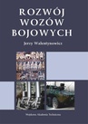 ebook Rozwój wozów bojowych - Jerzy Walentynowicz