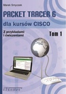 ebook Packet Tracer 6 dla kursów CISCO - tom I - Marek Smyczek