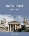 ebook Rzeka Prawd - Iwona Gajda