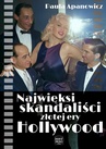 ebook Najwięksi skandaliści złotej ery Hollywood - Paula Apanowicz