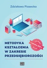 ebook Metodyka kształcenia w zakresie przedsiębiorczości - Zdzisława Piasecka