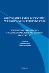 ebook Gospodarka i społeczeństwo w europejskiej perspektywie - Izabela Seredocha,Wiesław Golnau