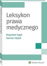 ebook Leksykon prawa medycznego - Damian Wąsik,Bogusław Sygit