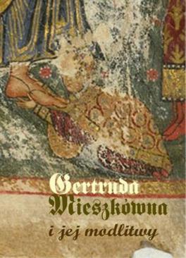 ebook Gertruda Mieszkówna i jej modlitwy