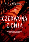 ebook Czerwona ziemia - Maciej Zajączkowski