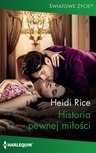 ebook Historia pewnej miłości - Heidi Rice