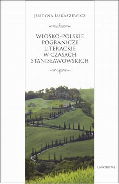 ebook Włosko-polskie pogranicze literackie za panowania Stanisława Augusta