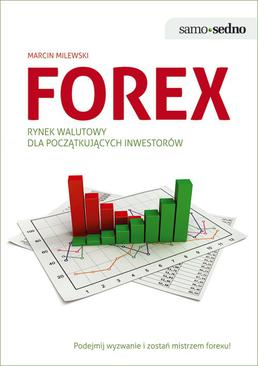 ebook Samo Sedno - Forex. Rynek walutowy dla początkujących inwestorów