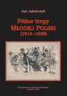ebook Późne tropy Młodej Polski (1914–1939) - Jan Jakóbczyk