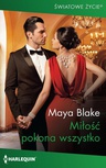 ebook Miłość pokona wszystko - Maya Blake