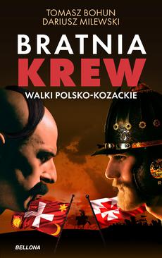 ebook Bratnia krew. Walki polsko-kozackie