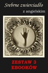 ebook Srebrne zwierciadło, Groźny cień, Nauka angielskiego z książką dwujęzyczną - Arthur Conan Doyle,Artur Conan - Doyle,Marta Owczarek
