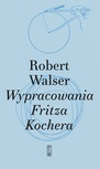 ebook Wypracowania Fritza Kochera - Robert Walser