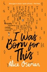 ebook I Was Born for This - Alice Oseman