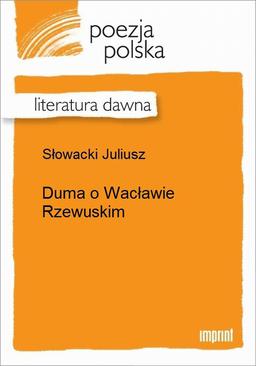 ebook Duma o Wacławie Rzewuskim