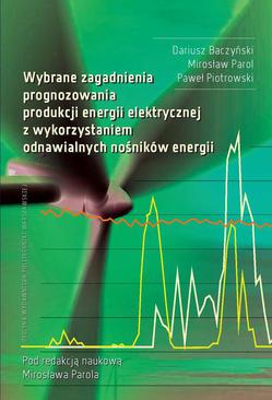 ebook Wybrane zagadnienia prognozowania produkcji energii elektrycznej z wykorzystaniem odnawialnych nośników energii