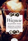 ebook Wazowie na polskim tronie - Iwona Kienzler