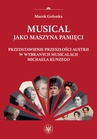 ebook Musical jako maszyna pamięci - Marek Golonka