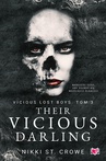 ebook Their Vicious Darling. Vicious Lost Boys. Tom 3 - Nikki St. Crowe