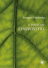 ebook U podstaw lingwistyki – relacja, analogia, partycypacja - Grzegorz Pawłowski