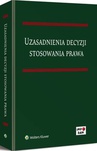 ebook Uzasadnienia decyzji stosowania prawa - Mateusz Grochowski,Iwona Rzucidło-Grochowska