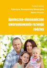 ebook Społeczno-ekonomiczne uwarunkowania rozwoju rodziny - 