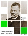 ebook Pan Dudkowski i jego folwark - Bolesław Prus