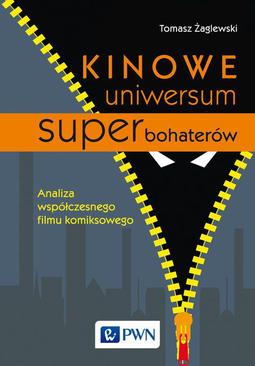 ebook Kinowe uniwersum superbohaterów