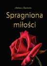 ebook Spragniona miłości - Stefania Jagielnicka