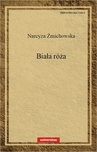 ebook Biała róża - Narcyza Żmichowska