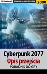 ebook Cyberpunk 2077. Opis przejścia gry - Jacek "Stranger" Hałas,Natalia "N.Tenn" Fras