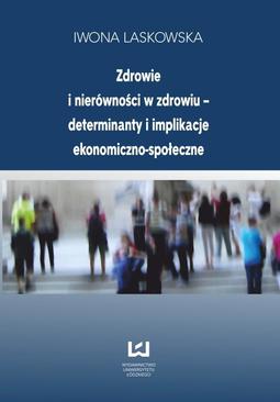 ebook Zdrowie i nierówności w zdrowiu - determinanty i implikacje ekonomiczno-społeczne