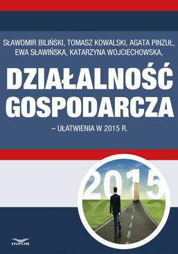 ebook Działalność gospodarcza - ułatwienia w 2015 r.