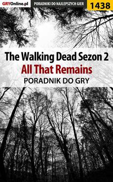ebook The Walking Dead: Season Two - All That Remains - poradnik do gry