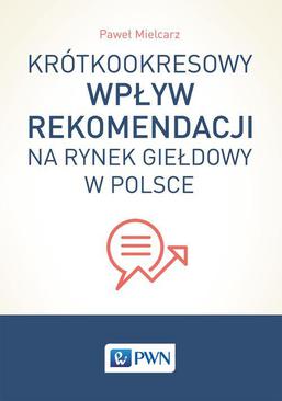 ebook Krótkookresowy wpływ rekomendacji na rynek giełdowy w Polsce