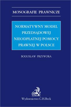 ebook Normatywny model przedsądowej nieodpłatnej pomocy prawnej w Polsce