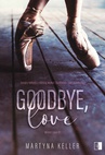 ebook Goodbye, love - Martyna Keller