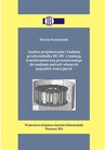 ebook Analiza projektowanie i badania przekształtnika DC/DC z izolacją transformatorową przeznaczonego do zasilania potrzeb własnych pojazdów trakcyjnych - Marcin Parchomiuk