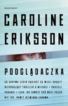 ebook Podglądaczka - Caroline Eriksson