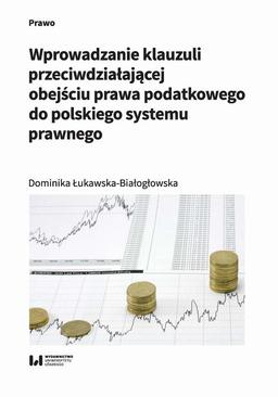 ebook Wprowadzanie klauzuli przeciwdziałającej obejściu prawa podatkowego do polskiego systemu prawnego