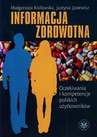 ebook Informacja zdrowotna - Małgorzata Kisilowska,Justyna Jasiewicz,Magdalena Paul