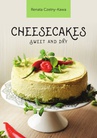 ebook Cheesecakes sweet and dry - Renata Czelny-Kawa
