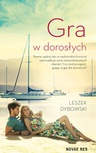 ebook Gra w dorosłych - Leszek Dybowski